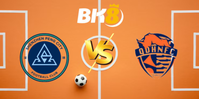 Nhận định Shenzhen Xinpengcheng vs Qingdao Hainiu, 18h35 ngày 19/07 3 nhan dinh shenzhen xinpengcheng vs qingdao hainiu 6